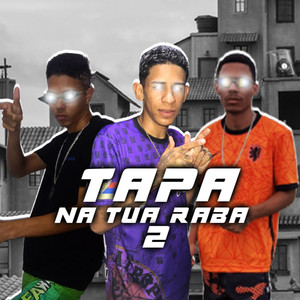 Tapa na Tua Raba 2 (Explicit)