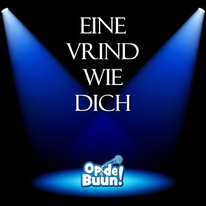 Eine vrind wie dich (feat. Kristel Roulaux)