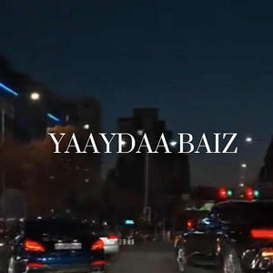YAAYDAA BAIZ (Explicit)