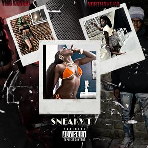 Sneaky T (Explicit)