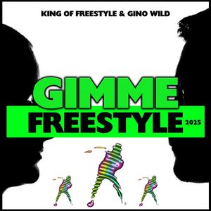 Gimme Freestyle 2025