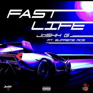 Fast Life