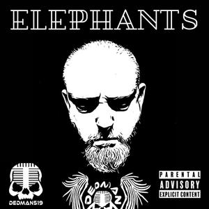 Elephants (Explicit)