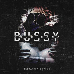 Bussy Americana (Explicit)