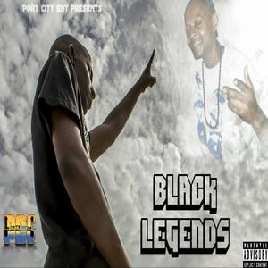 Black Legends (Explicit)