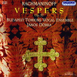 Rachmaninov: Vespers, Op. 37