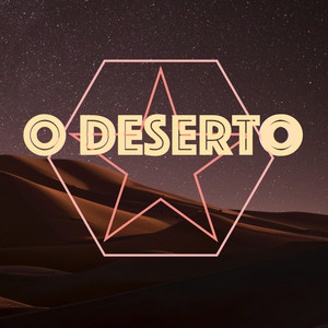 O Deserto