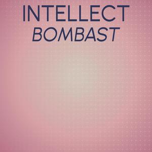 Intellect Bombast
