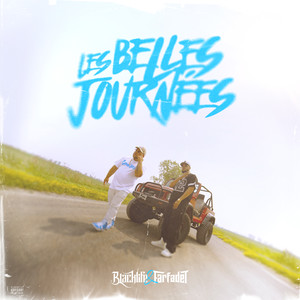 Les belles journées (Explicit)