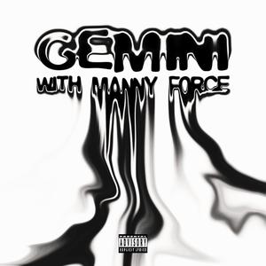 Gemini (feat. Undermenace, Smokkestaxkk & Smokkybastard) [Explicit]