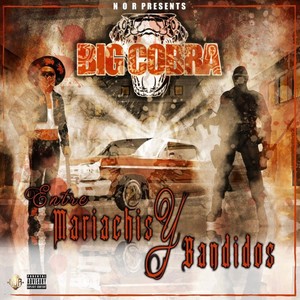 Entre mariachis y bandidos (feat. JSL) (Explicit)