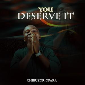 You deserve it