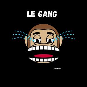 LE GANG (FREESTYLE)