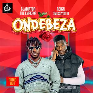 Ondebeza (feat. Maulana & Reign)