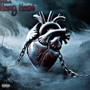 Heavy Heart (Explicit)