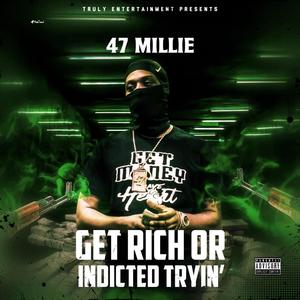 Get Rich Or Indicted Tryin' (Explicit)