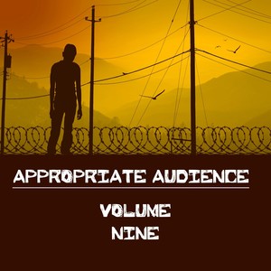 Appropriate Audience, Vol. 9