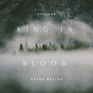 King In My Blood (Explicit)