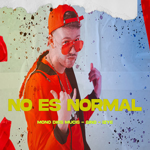 No Es Normal (Explicit)