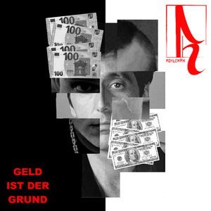 Geld Ist Der Grund (Explicit)