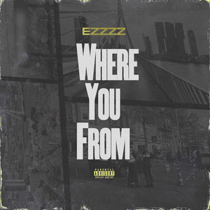 Where You From (Explicit)