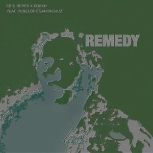 Remedy(feat. Penélope Santacruz)