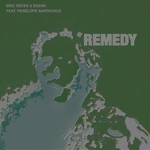 Remedy (feat. Penélope Santacruz)