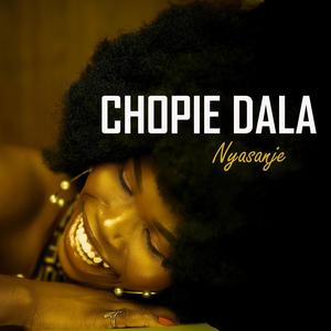 Chopie Dala