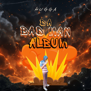 Da Bad Man Album (Explicit)