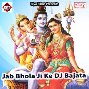 Jab Bhola Ji Ke DJ Bajata