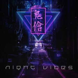 Night Vibes (feat. ER4SE)