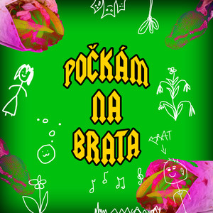 Počkám Na Brata (Explicit)