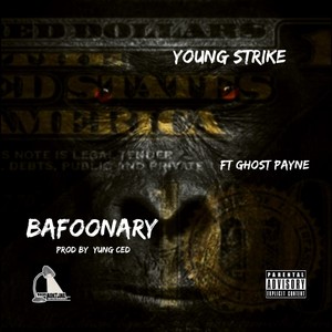 Bafoonary (feat. Ghost Payne) [Explicit]