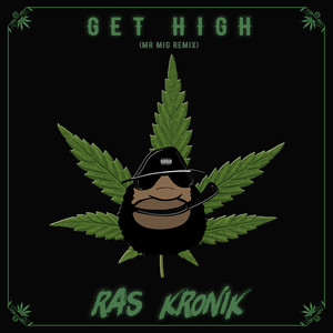 Get High (Mr Mig Furure House)