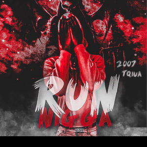 Run Nigga! (feat. Quez) [Explicit]