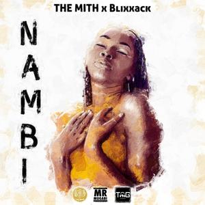 Nambi (feat. Blixxack) (Explicit)