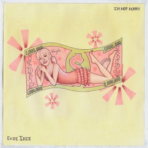 I'm Not Sorry (Explicit)