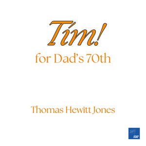 Tim! for Dad's 70th