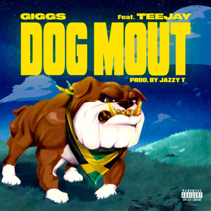 Dog Mout (Explicit)
