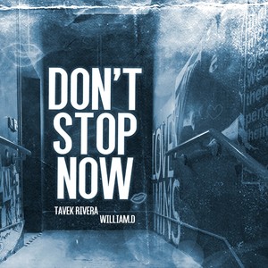 Don't Stop Now (Explicit)