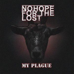 My Plague (Explicit)