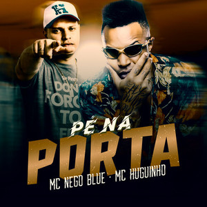 Pé Na Porta (Explicit)