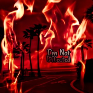 I'm Not Effected