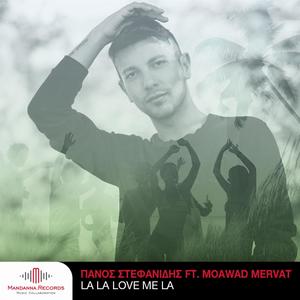 La La Love Me La (feat. Moawad Mervat)