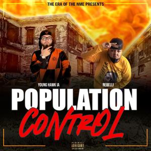 Population Control(feat. Young Hawk IA) (Explicit)