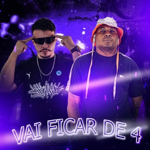 Vai Ficar de 4 (Explicit)