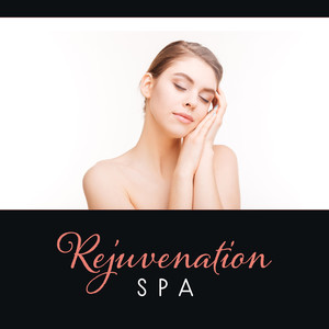 Rejuvenation Spa