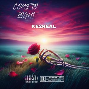 Come To Light (Explicit)