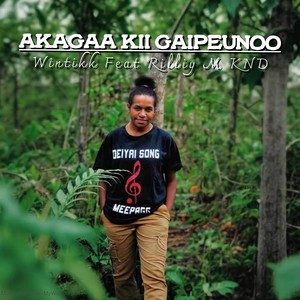 Akagaa Kii Gaipeunoo