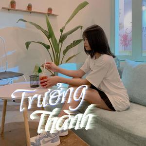 Trường Thành (feat. Đức Trọng)